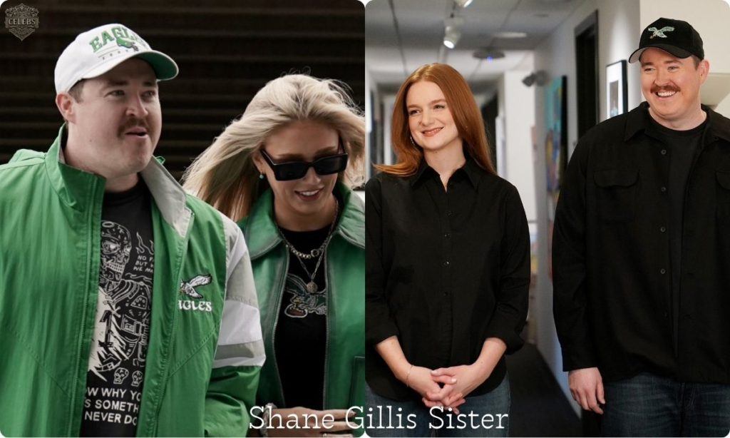 Shane Gillis Sister: A Look into the Life and Influence of Her Brother Shane Gillis Sister