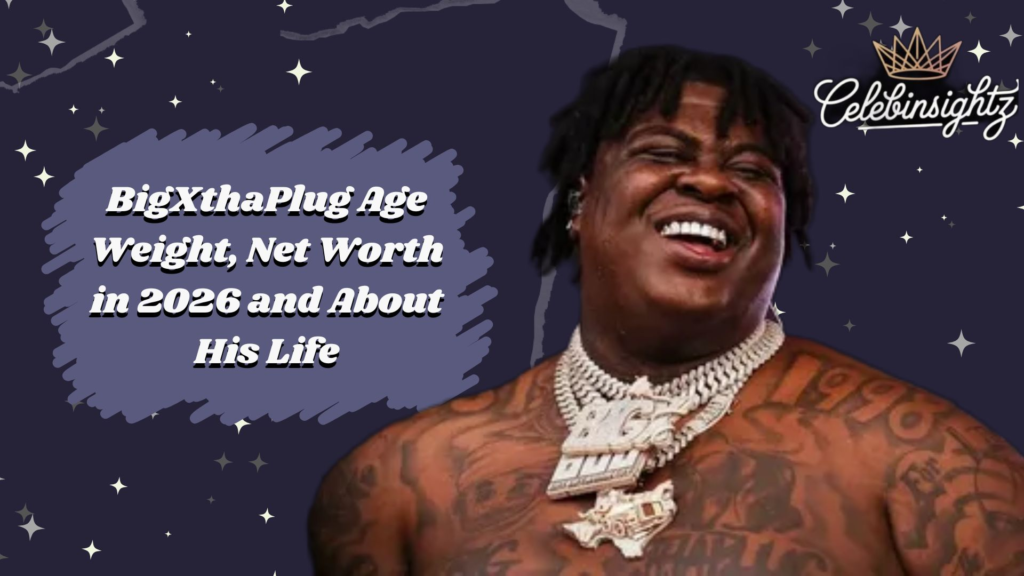 Exploring BigXthaplug Age: Insights and Influences BigXthaPlug Age