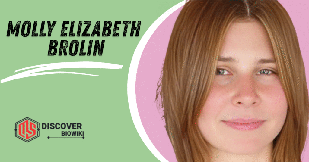 Discovering Molly Elizabeth Brolin: A Journey of Talent and Inspiration molly elizabeth brolin